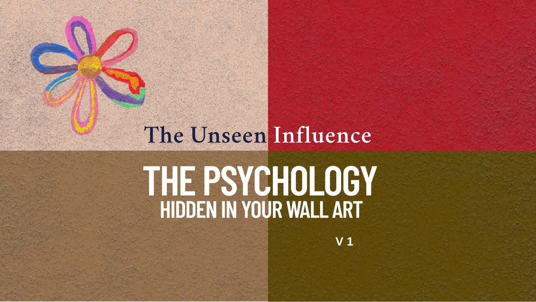 A blog banner with a four-quadrant textured background in beige, red, brown, and olive green. It features a flower in the top-left, with text overlay "The Unseen Influence" and "THE PSYCHOLOGY HIDDEN IN YOUR WALL ART V1".