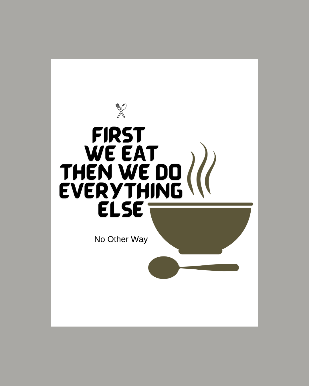 Food First, Always!,white, wall art frame 