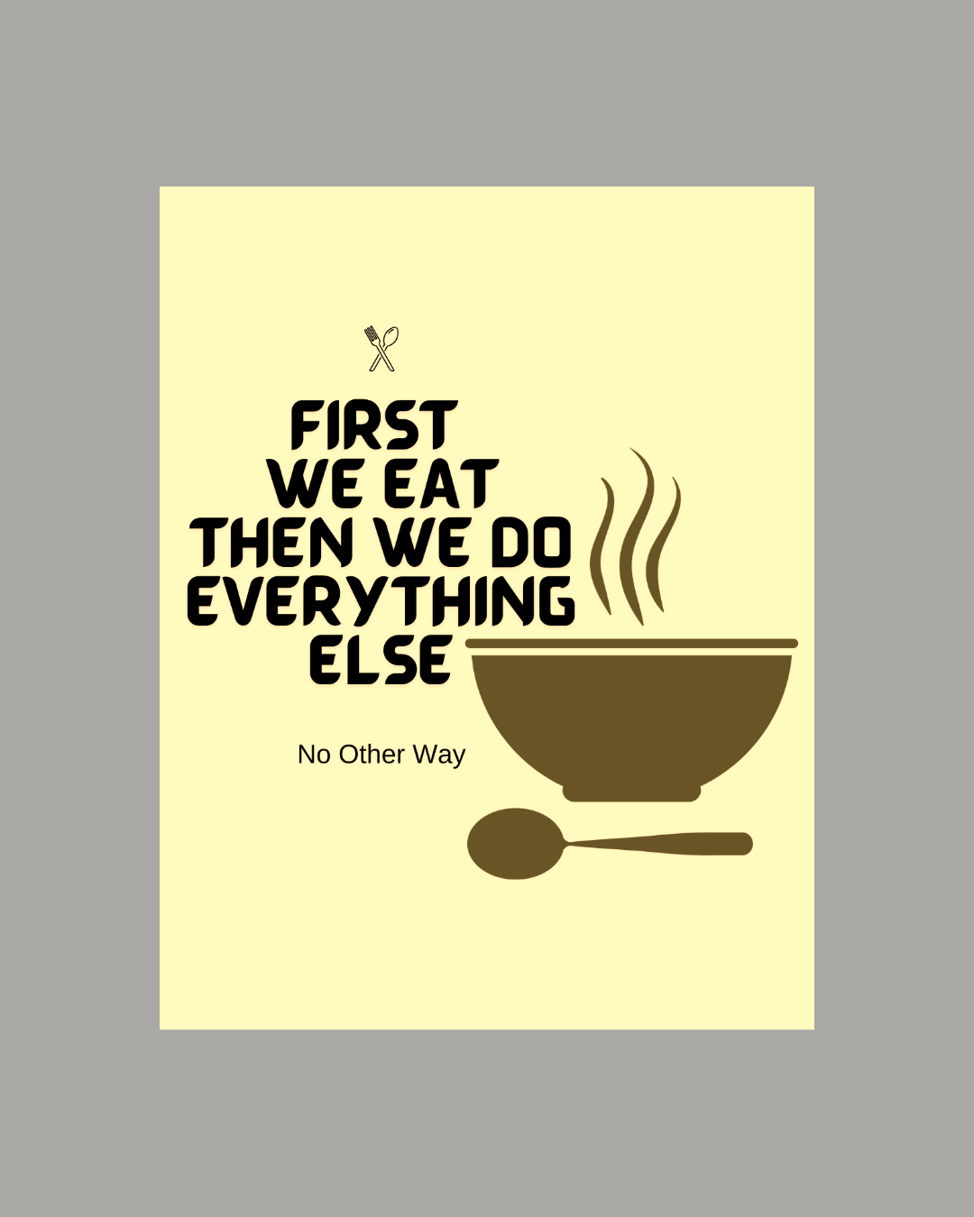 Food First, Always!,yellow, wall art frame 