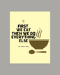 Food First, Always!,yellow, wall art frame 