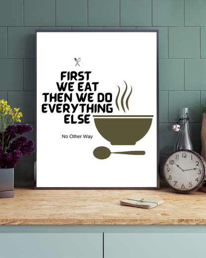 Food First, Always!, wall art frame by wall and more
